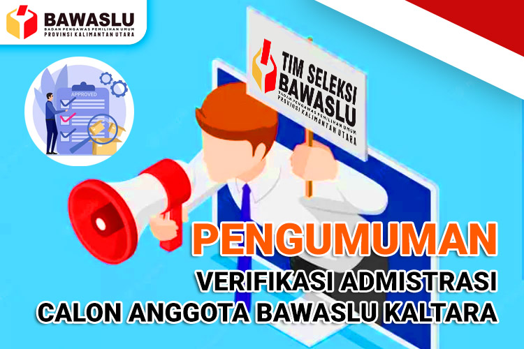Timsel Umumkan 22 Peserta Lolos Seleksi Administrasi Calon Bawaslu Kaltara 2023-2028