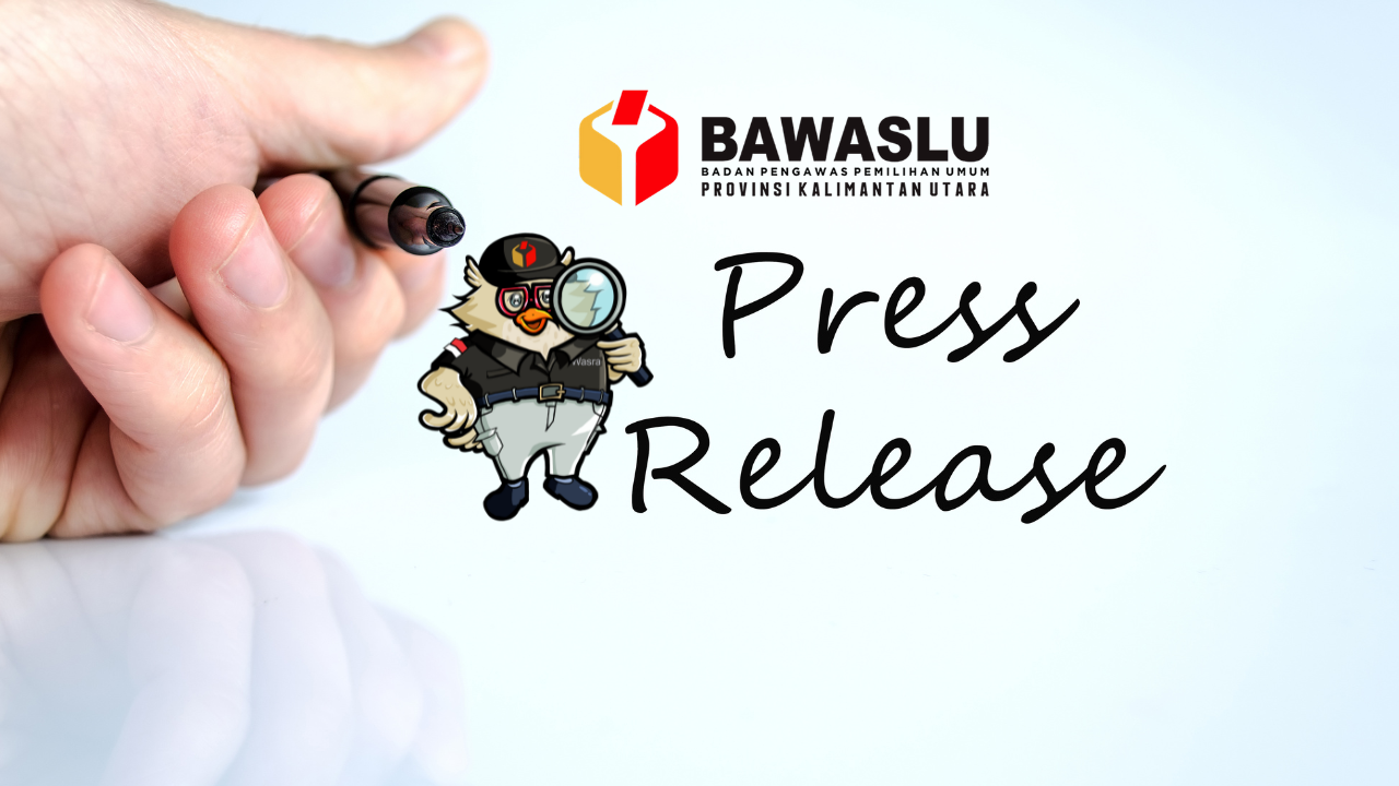 PRESS RELEASE, Update Pengawasan Kampanye Peserta Pemilu 2024