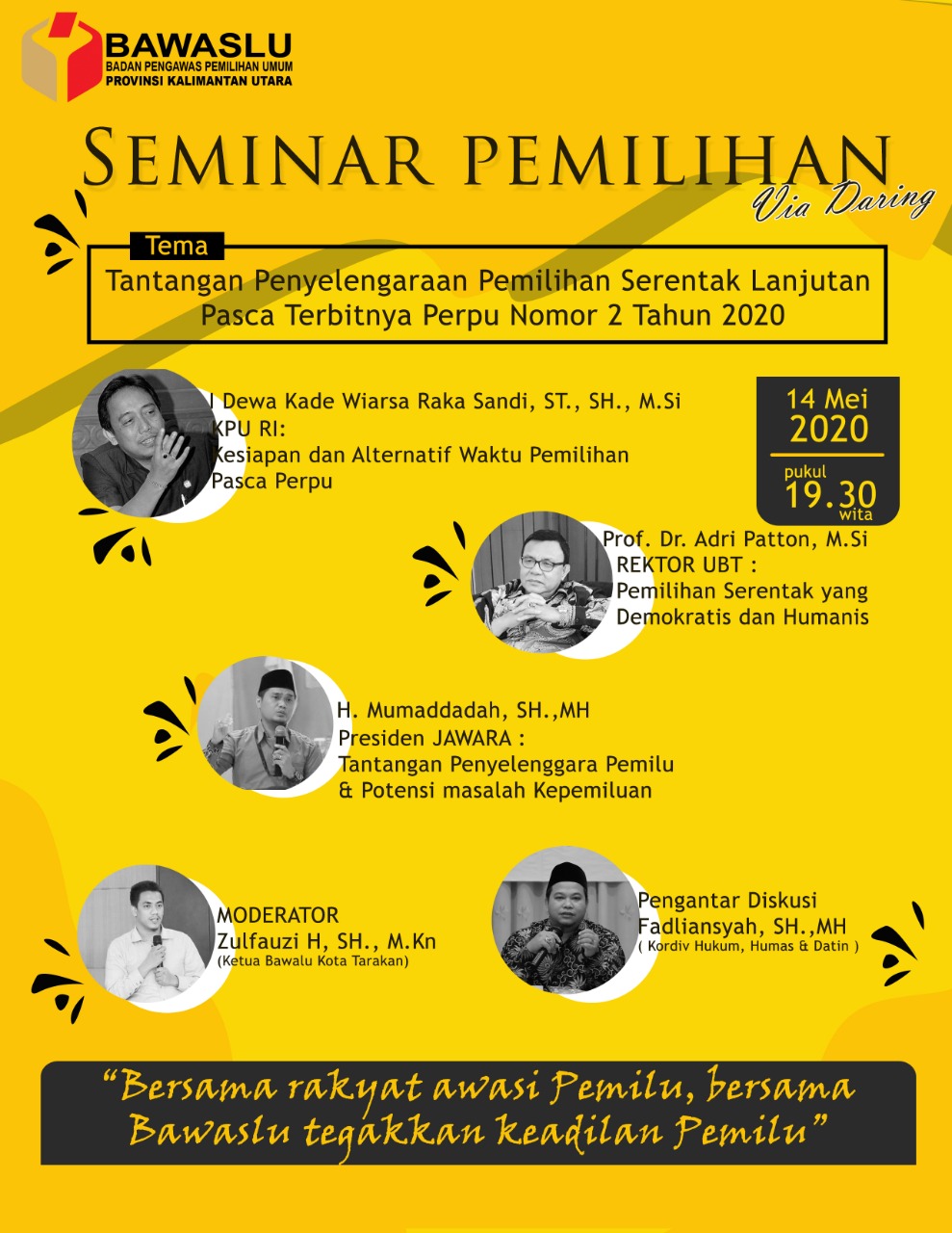 Petakan Potensi Masalah Pasca Terbitnya Perpu No. 2 Tahun 2020, Bawaslu Katara Laksanaan Seminar Via Daring.