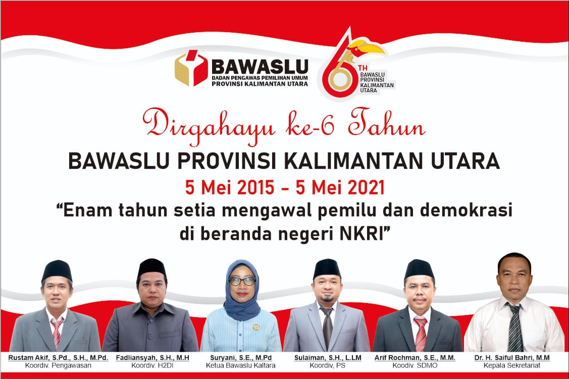 6 Tahun Kiprah Bawaslu Kaltara Kawal Demokrasi di Perbatasan NKRI