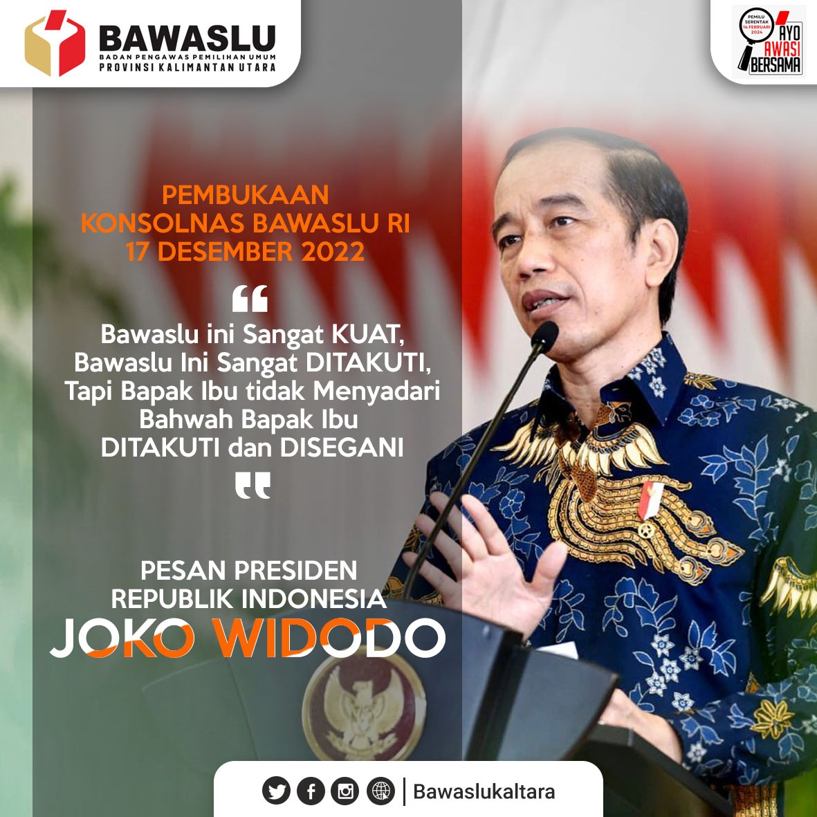 Presiden dan Pesan Strategis Dalam Rapat Konsolidasi Nasional Bawaslu Tahun 2022