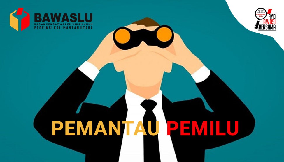 Bawaslu Masih Membuka Pendaftaran Sebagai Pemantau PEMILU