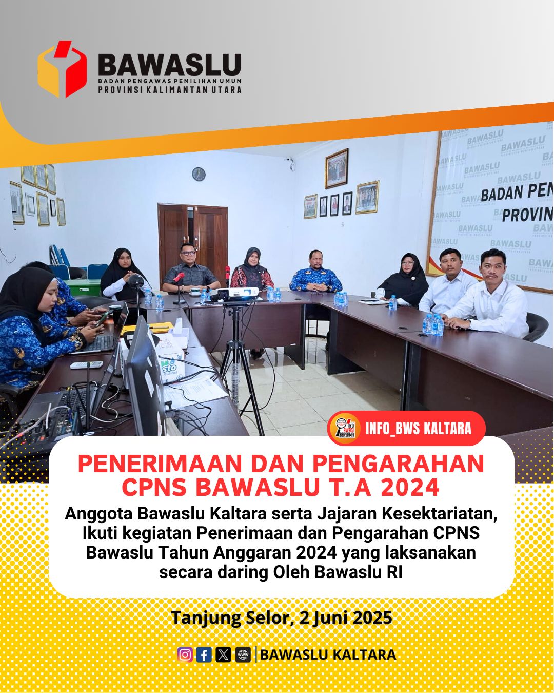 Empat CPNS Bawaslu Provinsi Kalimantan Utara Ikuti Penerimaan dan Pengarahan Secara Daring dari Bawaslu RI