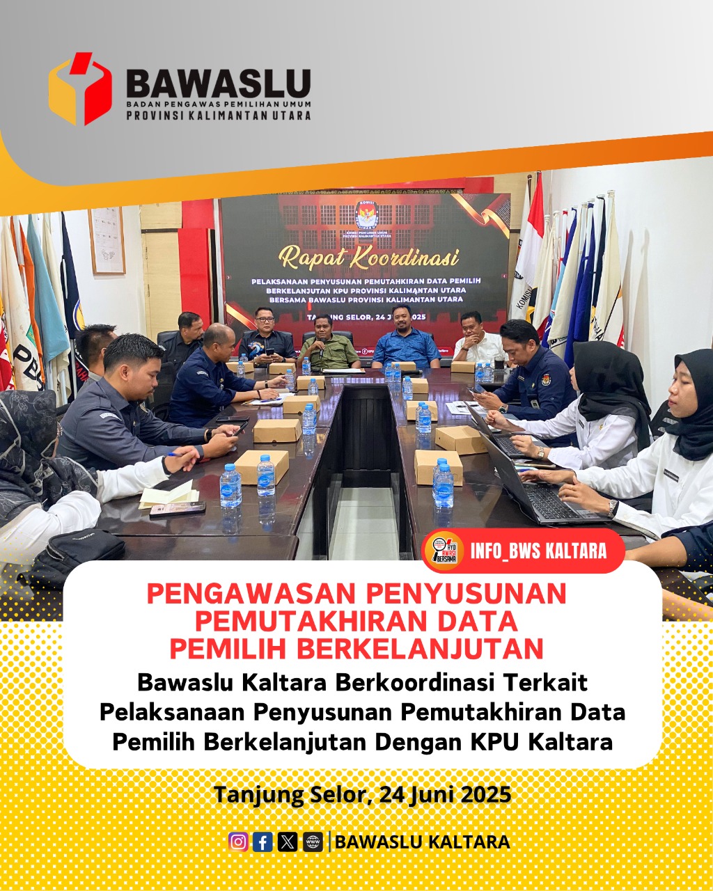 BAWASLU KALIMANTAN UTARA KOORDINASI DENGAN KPU PROVINSI DALAM RANGKA PENGAWASAN PEMUTAKHIRAN DATA PEMILIH BERKELANJUTAN